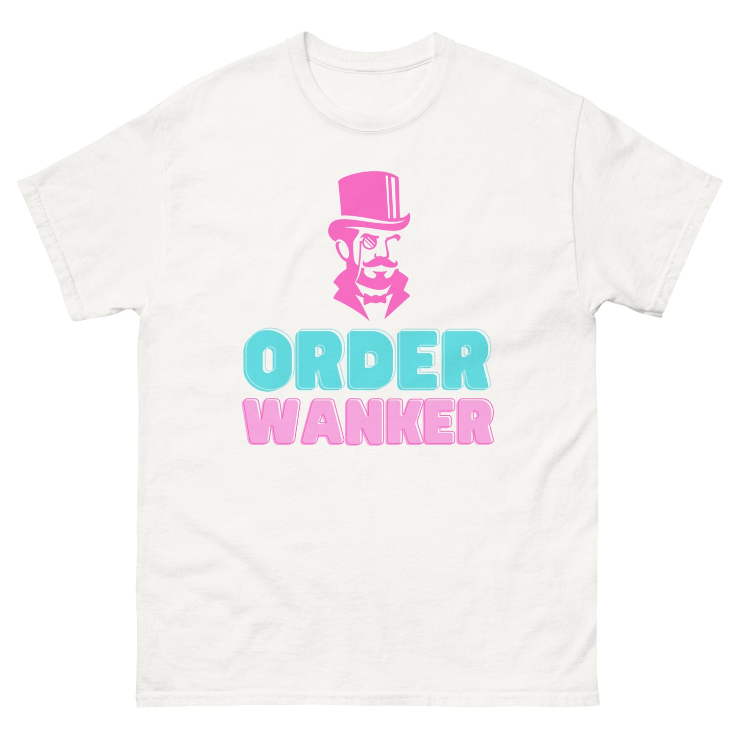 Order Wanker Tee